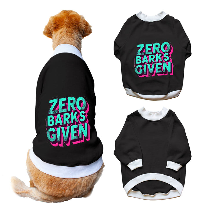 Ruse 'Basics' "Zero Barks Given" Printed Crew Neck Full Sleeve Sweatshirt For Dogs