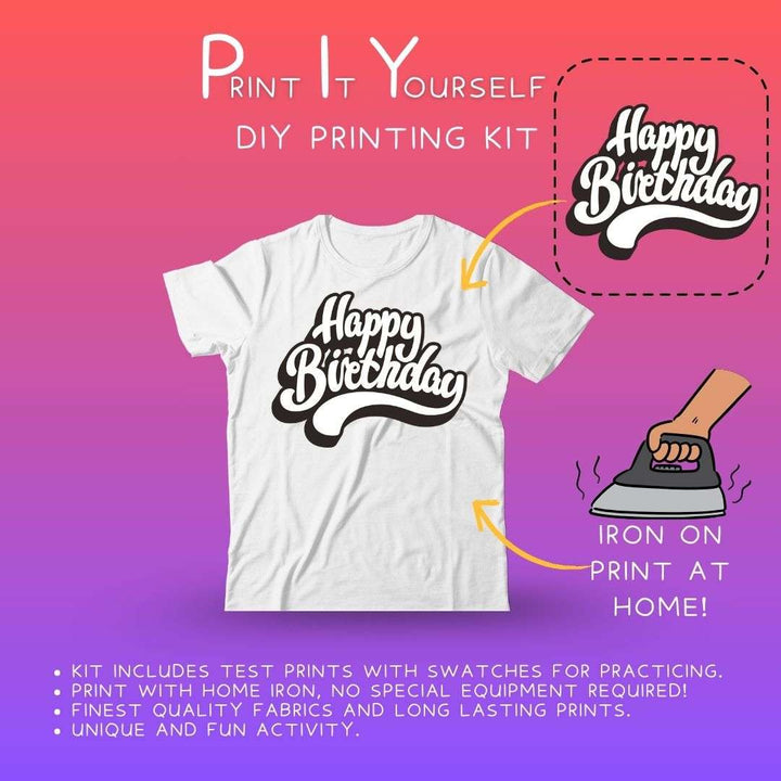 Ruse DIY Print-At-Home Unisex White T-Shirt – “Happy Birthday!”