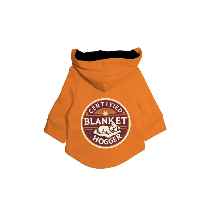 "Certified Blanket Hogger" Printed Dog Hoodie Jacket