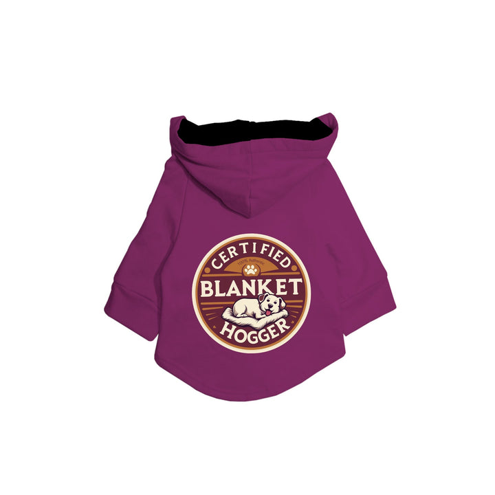 "Certified Blanket Hogger" Printed Dog Hoodie Jacket