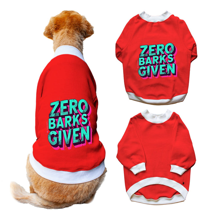 Ruse 'Basics' "Zero Barks Given" Printed Crew Neck Full Sleeve Sweatshirt For Dogs