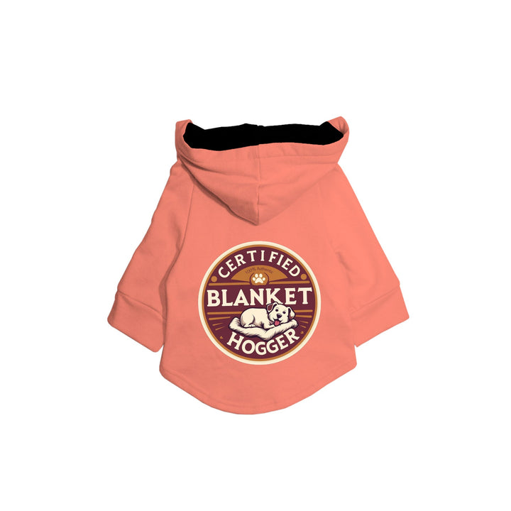 "Certified Blanket Hogger" Printed Dog Hoodie Jacket