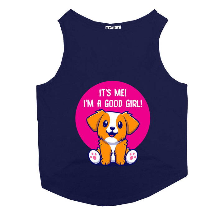 "I'm a Good Girl" Printed Tank Dog Tee