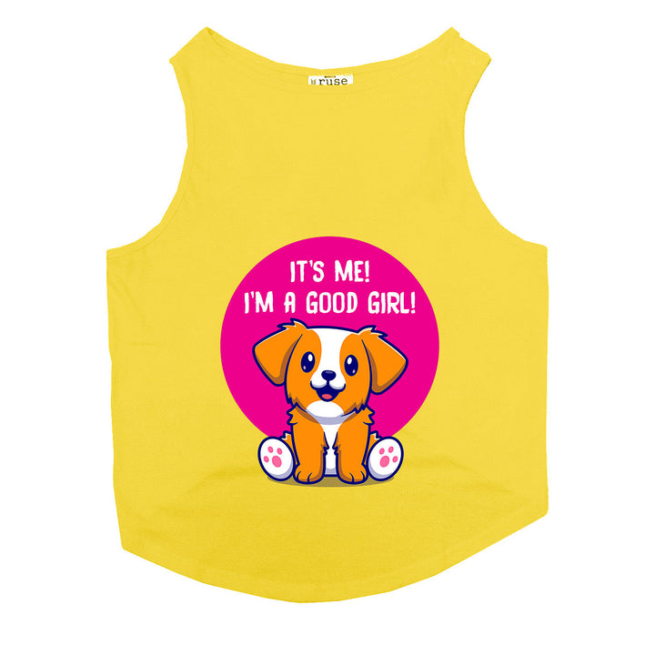 "I'm a Good Girl" Printed Tank Dog Tee
