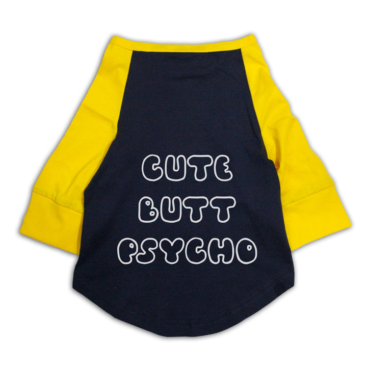 Cute Butt Psycho Raglan Dog Streetwear Tee