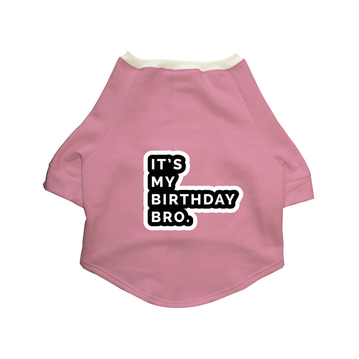 "It's My Birthday Bro" Printed Dog Technical Jacket