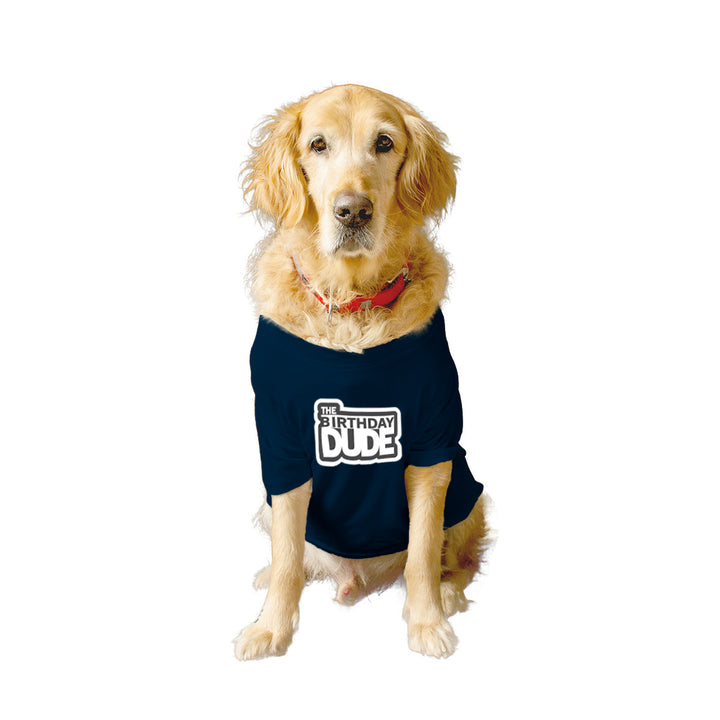 Ruse Basic Crew Neck "The Birthday Dude" Printed Half Sleeves Dog Tee