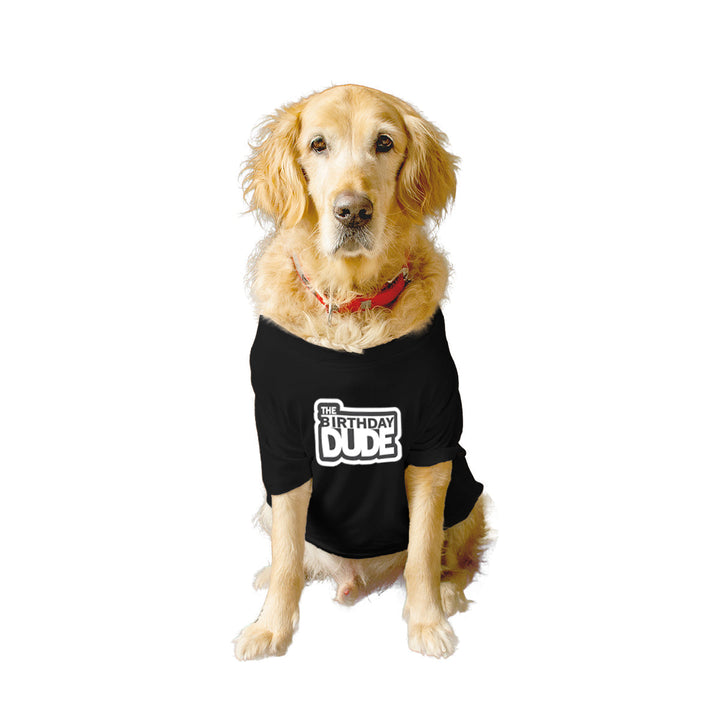 Ruse Basic Crew Neck "The Birthday Dude" Printed Half Sleeves Dog Tee