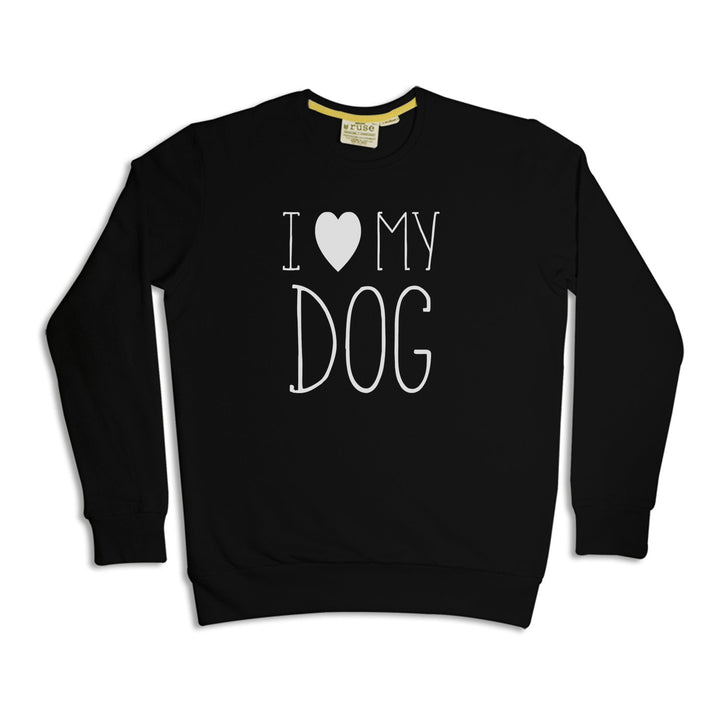 "I Love My Dog" Unisex Sweatshirt