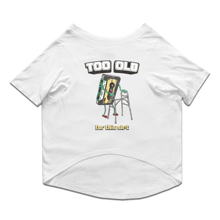 Ruse Basic Crew Neck "I'm Too Old for this Sh*t" Printed Half Sleeves Cat Tee
