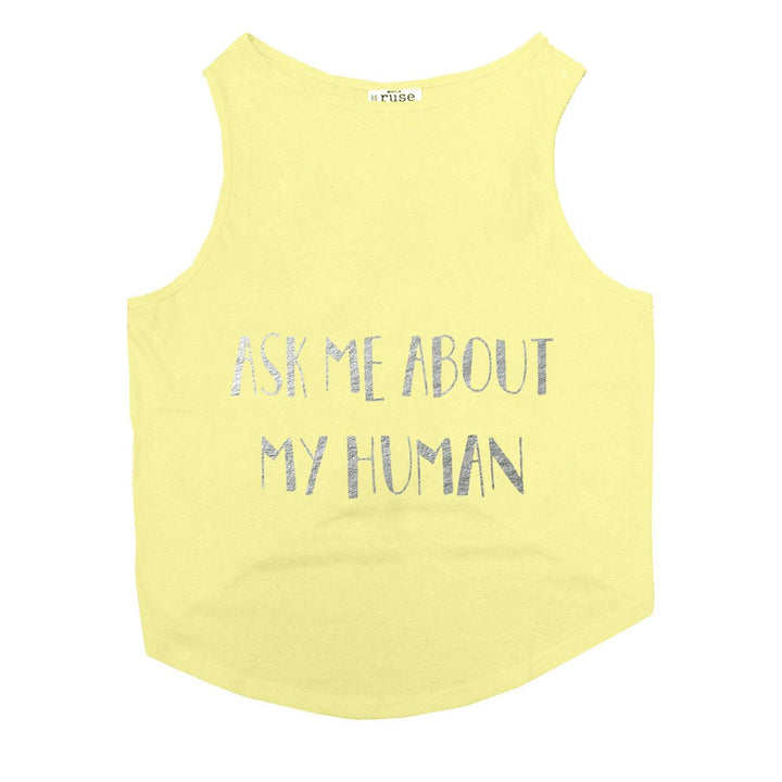 "Ask Me About My Human" Foil Edition Dog Tee