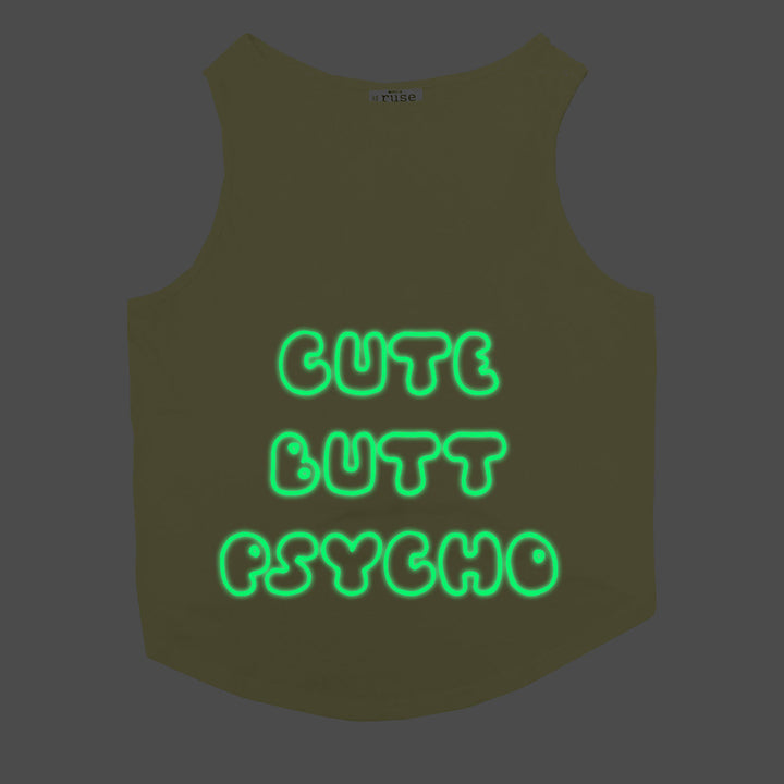 "Cute Butt Psycho" Night Glow Printed Dog Tee
