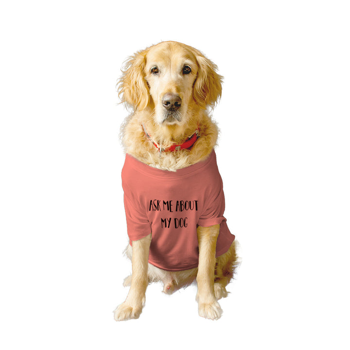 Ruse Basic Crew Neck "Ask Me About My Human" Printed Half Sleeves Dog Tee